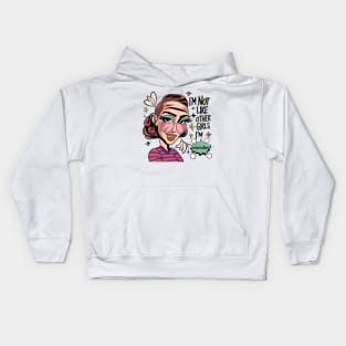 I'm Not Like Other Girls, I'm Weirder Unique Girl Kids Hoodie